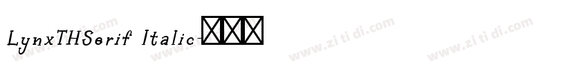 LynxTHSerif Italic字体转换